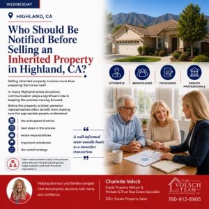 Read more about the article Who Should Be Notified Before Selling an Inherited Property in Highland, CA?