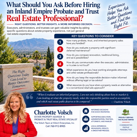 You are currently viewing What Should You Ask Before Hiring an Inland Empire Probate and Trust Real Estate Professional?
